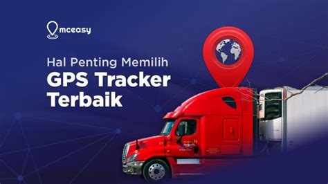 Gps Tracker Terbaik Untuk Melacak Kendaraan Secara Real Time Mceasy