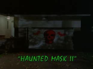 The Haunted Mask II (Goosebumps) | Halloween Specials Wiki | Fandom