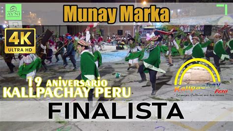 Final Carnaval De Huanupampa Ayacucho Munay Marka Aniversario