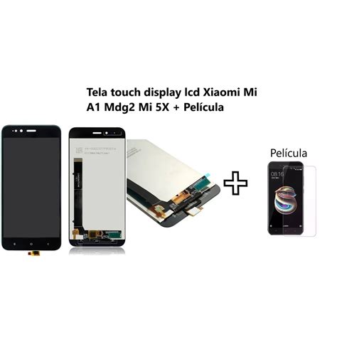 Tela Frontal Display Xiaomi Mi A1 Mia1 Mdg2 Mi 5x Pelicula Shopee Brasil