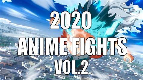 Top 10 Anime Fights Of 2020 Vol 2 Youtube