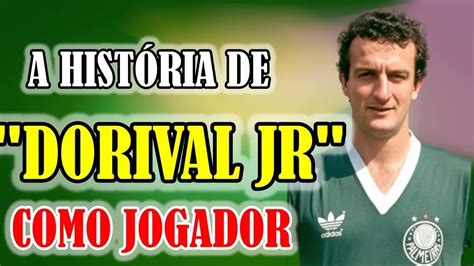 A Hist Ria De Dorival Junior Como Jogador Youtube