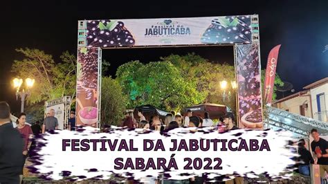 Festival Da Jabuticaba Come A Nesta Sexta Feira Em Sabar Portal