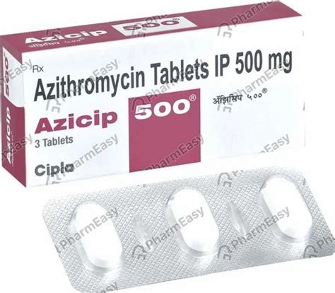 Azicip 500 Mg Tablet At Rs 200strip Of 3 Tablets Azithromycin 500 Mg