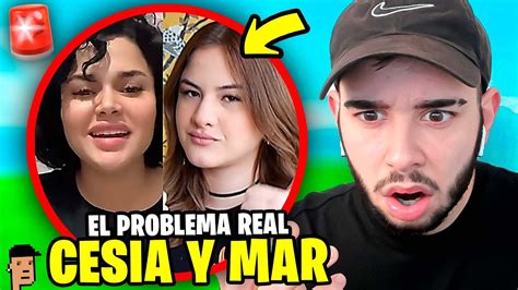 El Problema Real Entre Cesia Saenz Y Mar Rend N Youtube