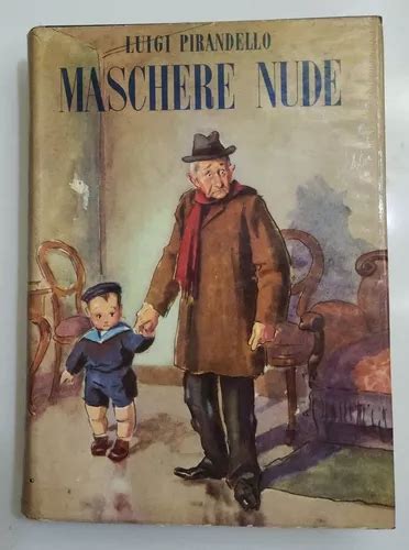 Libro Maschere Nude Luigi Pirandello Mercadolibre