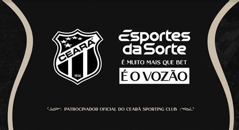 Ceará Anuncia Esportes Da Sorte Como Novo Patrocinador Máster