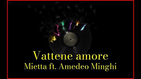 Mietta Ft Amedeo Minghi Vattene Amore Lyrics Karaoke YouTube