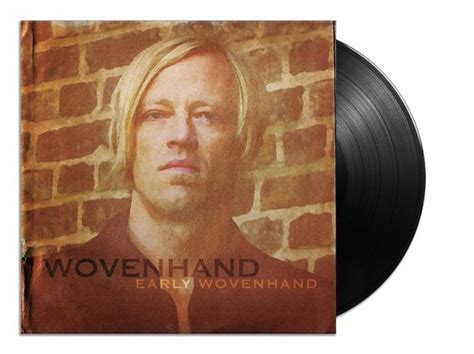 Early Woven Hand Ltd Lp Wovenhand Lp Album Muziek