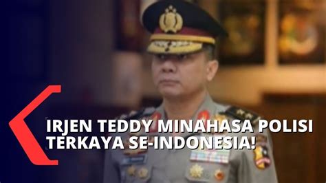 Terlibat Peredaran Narkoba Total Harta Kekayaan Irjen Teddy Minahasa