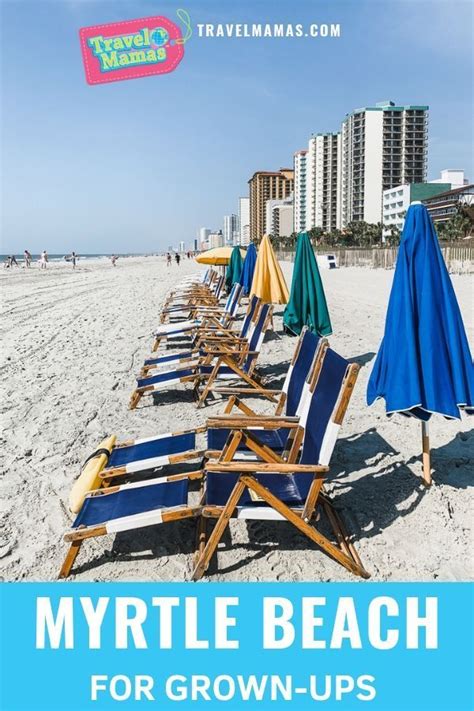 11 Things To Do In Myrtle Beach For Fun Loving Adults Myrtle Beach