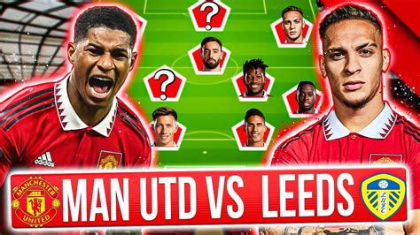 Man Utd Vs Leeds Preview Will Sabitzer Start Rashford To Keep Scoring