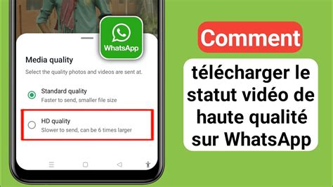 Comment T L Charger Un Statut Vid O De Haute Qualit Sur Whatsapp