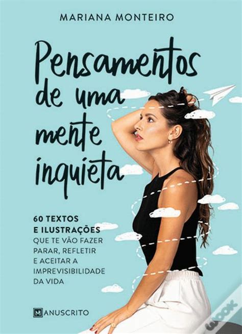 Pensamentos De Uma Mente Inquieta De Mariana Monteiro Livro Wook