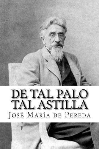 Folobstaga De tal palo tal astilla pdf download José María de Pereda