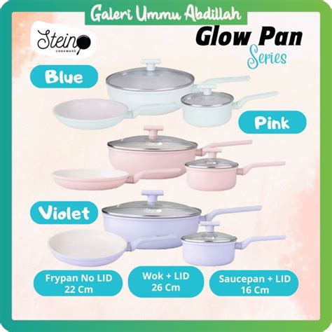 Glow Pan Stein Panci Set Pink Blue Violet Steincookware Glowpan Set