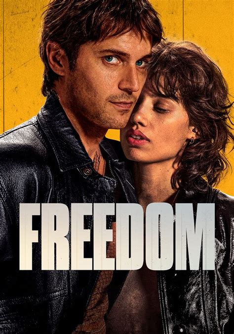 Freedom Film Jetzt Online Stream Finden Und Anschauen