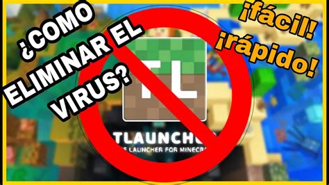 Como Eliminar El Virus De Tlauncher Que Te Roba Informacion Minecraft