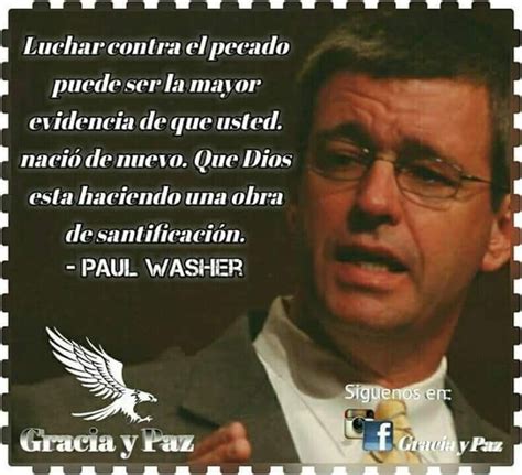 Pin De Arturo Quijani En Paul Washer Frases Espirituales Citas