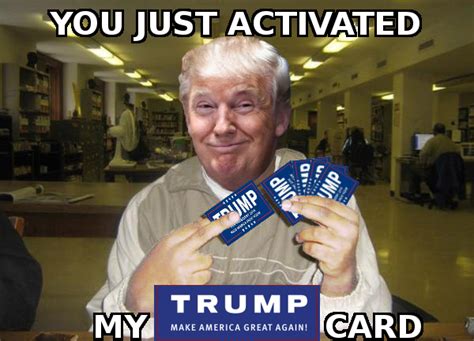 trump card | Donald Trump | Know Your Meme