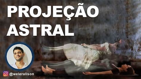 Vamos Conversar Sobre Proje O Astral T Cnica De Proje O Astral