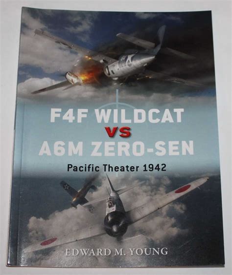 F4f Wildcat Vs A6m Zero Sen Pacific Theatre 1942 Duel 54 By Young