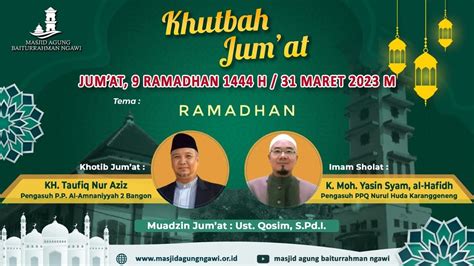 LIVE KHUTBAH SHALAT JUM AT MASJID AGUNG BAITURRAHMAN NGAWI YouTube