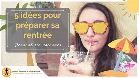 Préparer sa rentrée FACILEMENT en étant en vacances YouTube