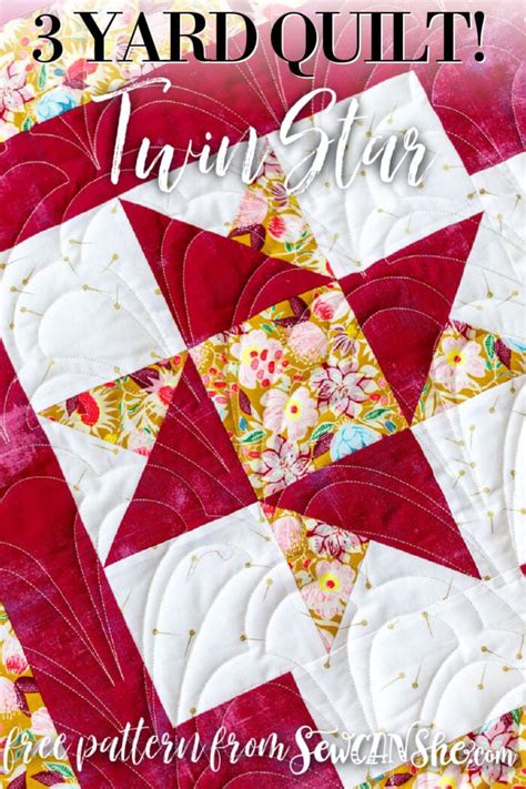 Free Yard Quilt Pattern Twin Star