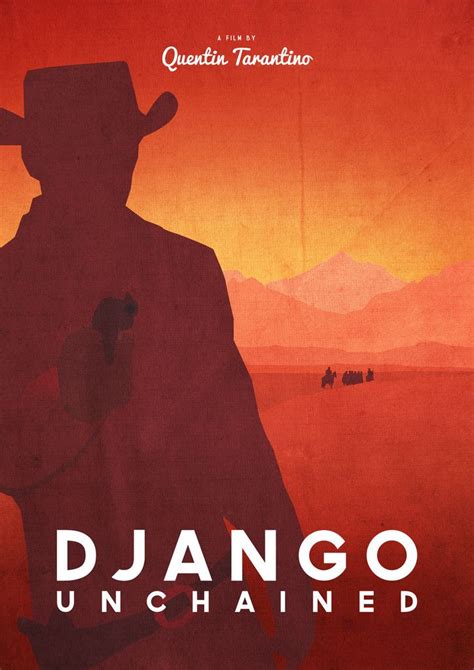 DJANGO UNCHAINED Poster By Dean Walton Alternative Movie Posters