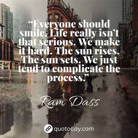 Top 30 Ram Dass Quotes To Inspire You - QUOTODAY