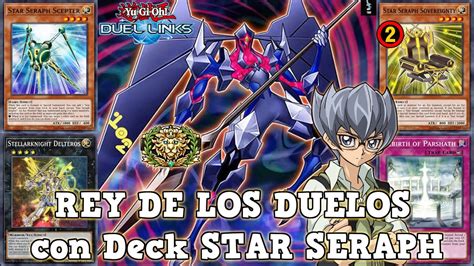 Rey De Los Duelos Con Deck Star Seraph Llega Dumon Con Nueva Habilidad