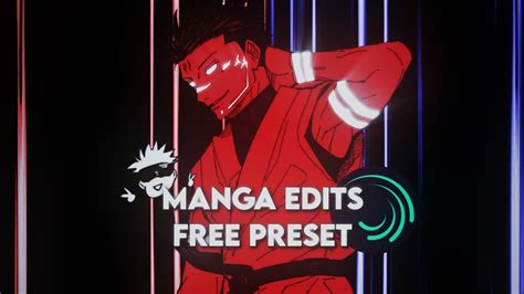 FREE MANGA EDITS PRESETS FOR ALIGHT MOTION Xml Alight Link Credits