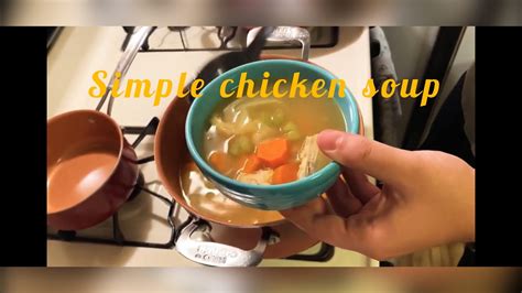 Simple Chicken Soup Recipe Youtube