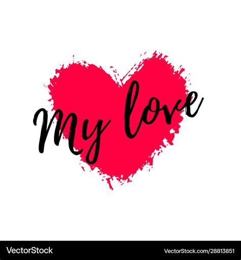 My love paint heart valentines greeting Royalty Free Vector