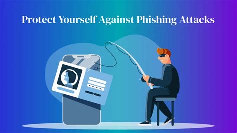 How To Protect Yourself Against Phishing Attacks Wphotshot