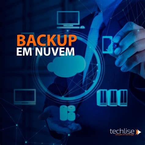 Backup em Nuvem Entendendo Implementando e Maximizando a Segurança