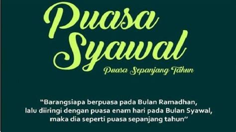 Niat Puasa Syawal Lengkap Dengan Arti Dan Tulisan Latinnya