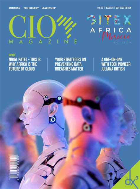 CIO Africa Magazine May 2023 Gitex Africa Edition By CIO Africa Issuu