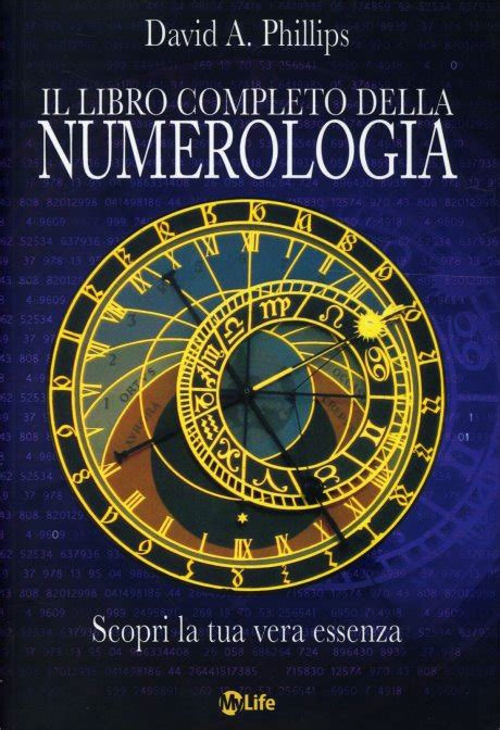 La Guida Completa Alla Numerologia By David A Phillips Goodreads