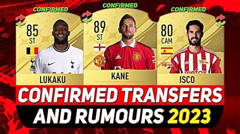 Fifa New Confirmed Transfers Rumours Ft Kane Lukaku Isco