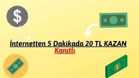 İnternetten 5 Dakikada 20 TL Kazanmak İnternetten Para Kazanma 2020