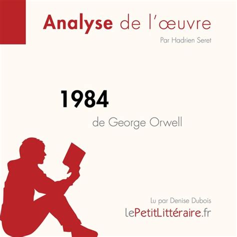 1984 de George Orwell Fiche de lecture Lepetitlittéraire