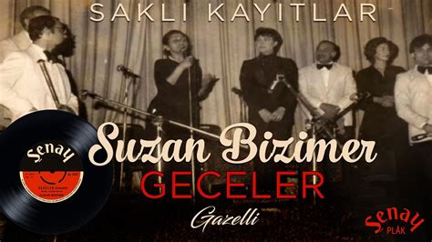 Suzan Bizimer Geceler Gazelli Orijinal 45 lik Kayıtları