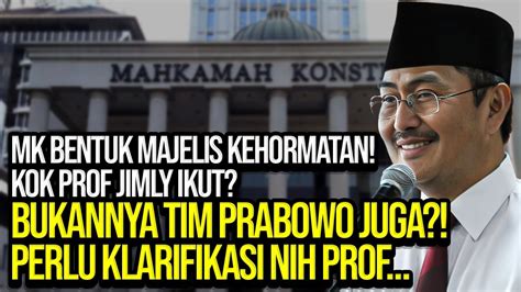 Live Mk Bentuk Majelis Kehormatan Kok Prof Jimly Ikut Bukannya Tim