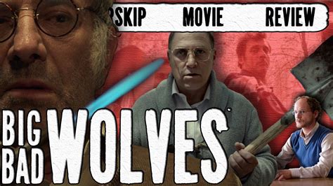 Big Bad Wolves 2013 Movie Review With A Twist Hd Youtube