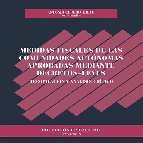 Medidas fiscales de las Comunidades Autónomas aprobadas mediante