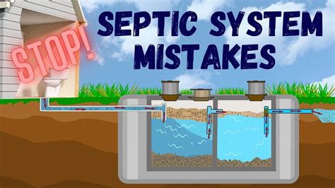 Your Septic System Worst Mistakes Youtube