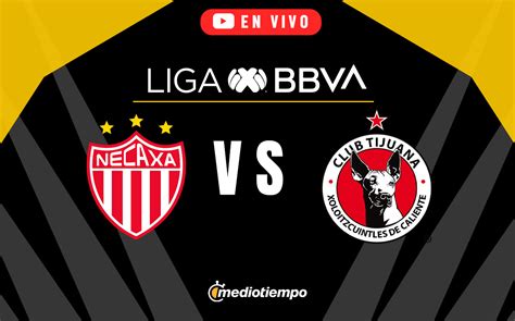 Necaxa Vs Tijuana EN VIVO Partido HOY Liga MX Jornada 12 ONLINE