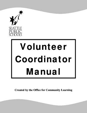 Seattle Public Schools Volunteer Coordinator Manual Form Fill And